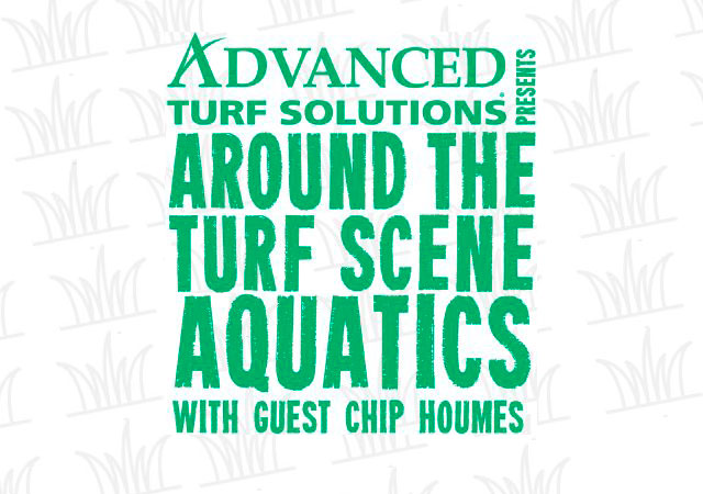advanced turf podcast aquatics