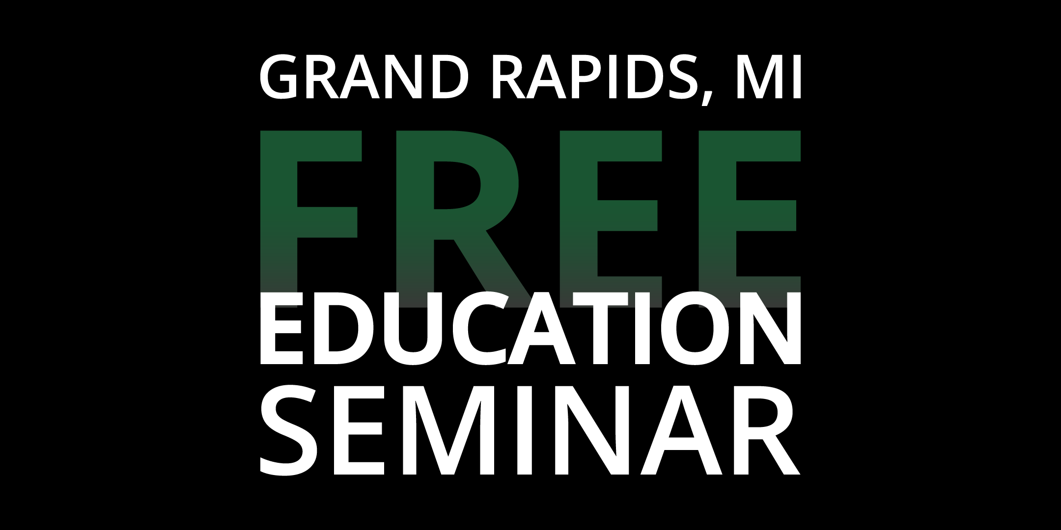 free education seminar in grand rapids